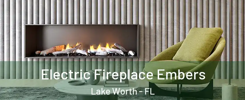  Electric Fireplace Embers Lake Worth - FL