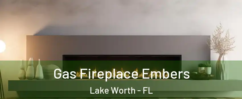  Gas Fireplace Embers Lake Worth - FL
