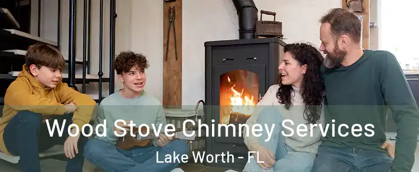  Wood Stove Chimney Services Lake Worth - FL